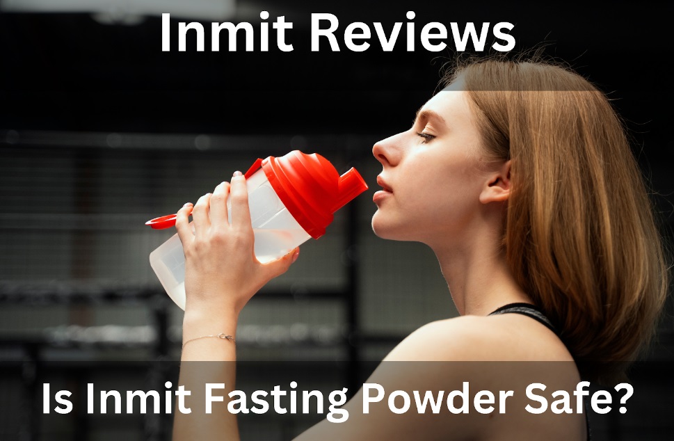 Inmit Fasting Powder Reviews